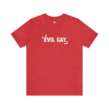 Load image into Gallery viewer, Evil Gay GCF Campy Tee