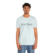 Load image into Gallery viewer, DYWTSMD GCF Campy Tee