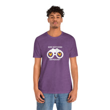 Load image into Gallery viewer, Bird Watching Enthusiast GCF Campy Tee