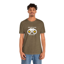 Load image into Gallery viewer, Bird Watching Enthusiast GCF Campy Tee