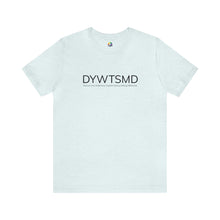 Load image into Gallery viewer, DYWTSMD GCF Campy Tee
