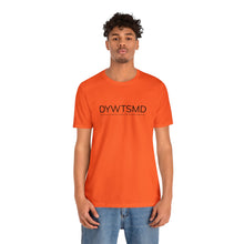 Load image into Gallery viewer, DYWTSMD GCF Campy Tee