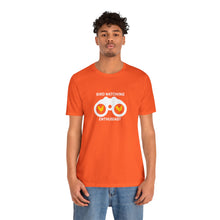 Load image into Gallery viewer, Bird Watching Enthusiast GCF Campy Tee