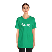 Load image into Gallery viewer, Evil Gay GCF Campy Tee