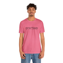 Load image into Gallery viewer, DYWTSMD GCF Campy Tee