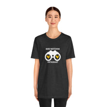 Load image into Gallery viewer, Bird Watching Enthusiast GCF Campy Tee
